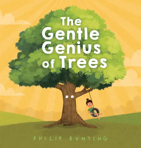 The Gentle Genius of Trees - Hardcover
