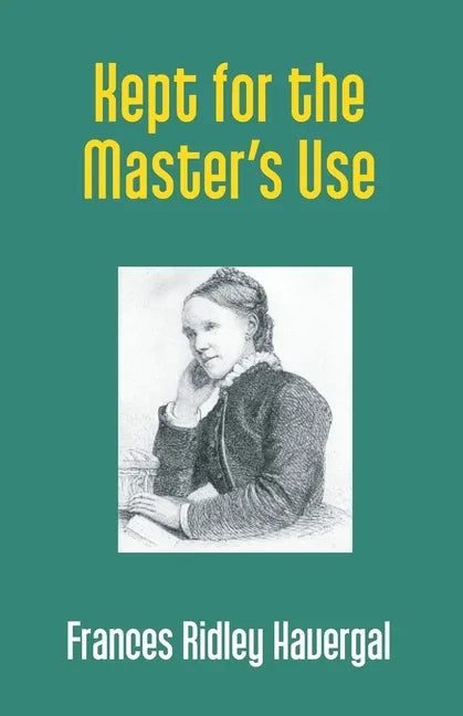 Kept for the Master's Use - Paperback