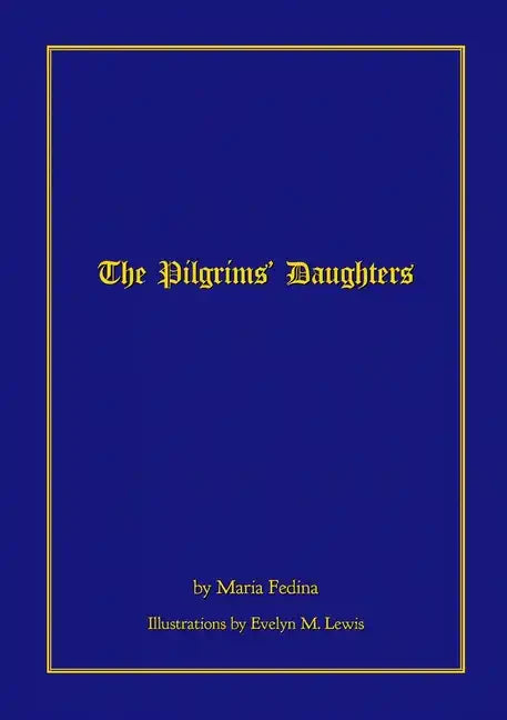 The Pilgrims' Daughters - Paperback