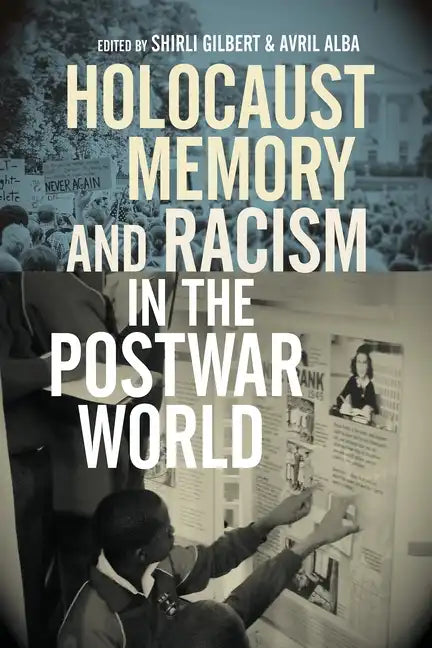 Holocaust Memory and Racism in the Postwar World - Paperback
