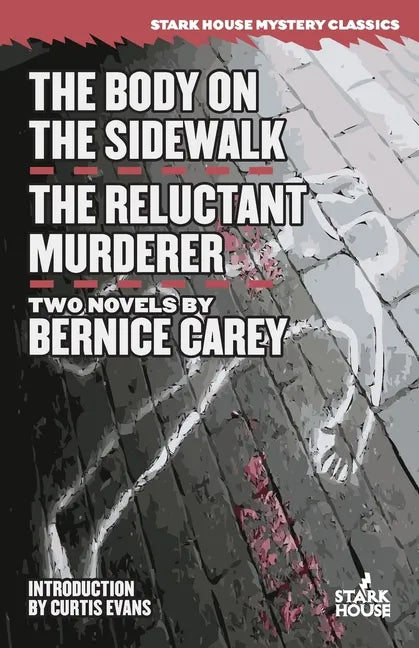 The Body on the Sidewalk / The Reluctant Murderer - Paperback