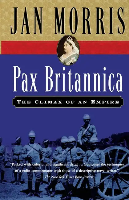Pax Britannica: The Climax of an Empire - Paperback