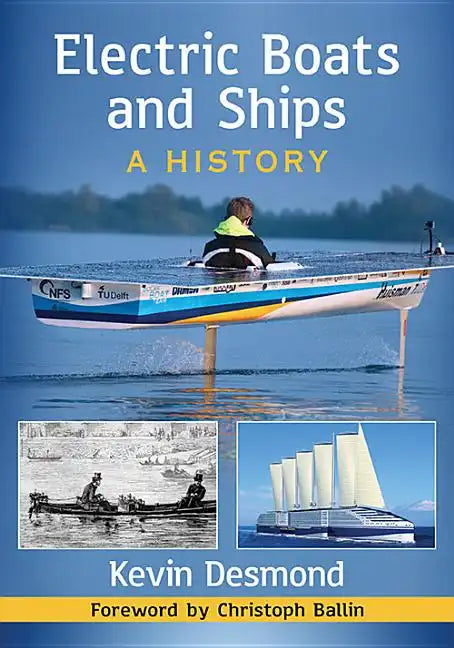 Electric Boats and Ships: A History - Paperback