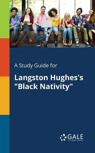 A Study Guide for Langston Hughes's "Black Nativity" - Paperback