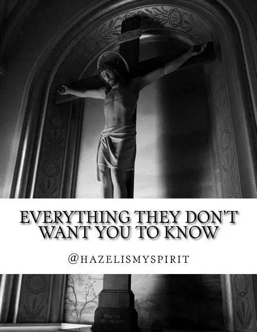 Everything They Don't Want You To Know: Messages from the God Energy - Paperback