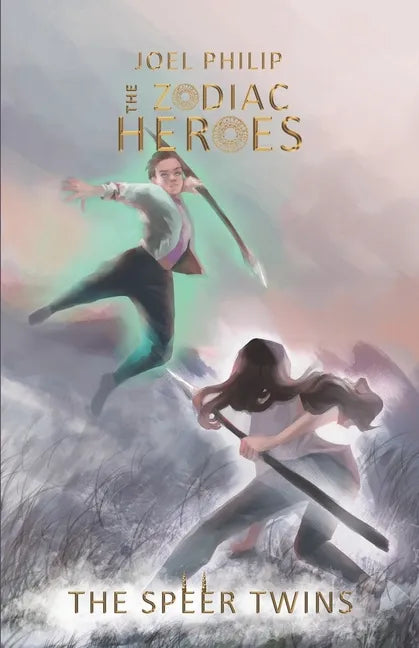 The Zodiac Heroes, Book 1: The Speer Twins - Paperback