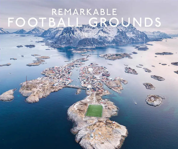Remarkable Football Grounds - Hardcover