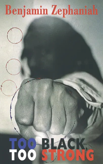 Too Black, Too Strong - Paperback
