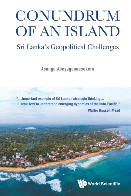 Conundrum of an Island: Sri Lanka's Geopolitical Challenges - Paperback