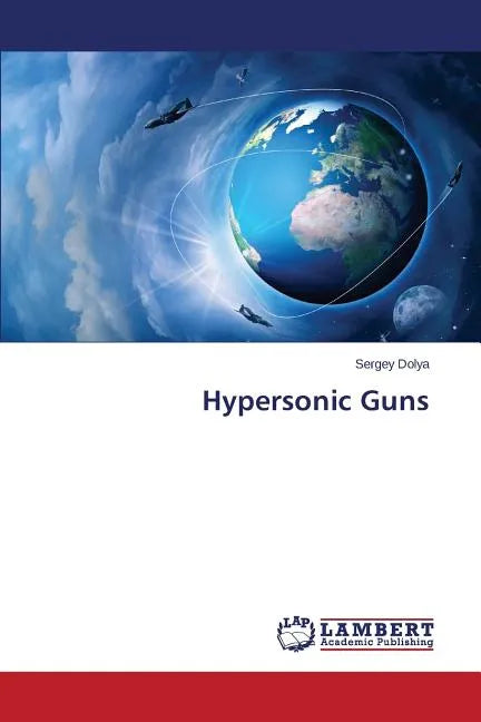 Hypersonic Guns - Paperback