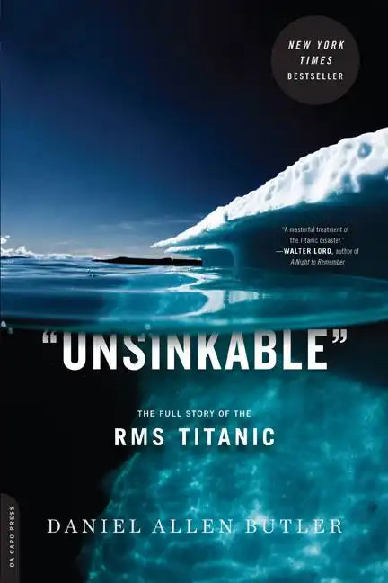 Unsinkable: The Full Story of the RMS Titanic - Paperback