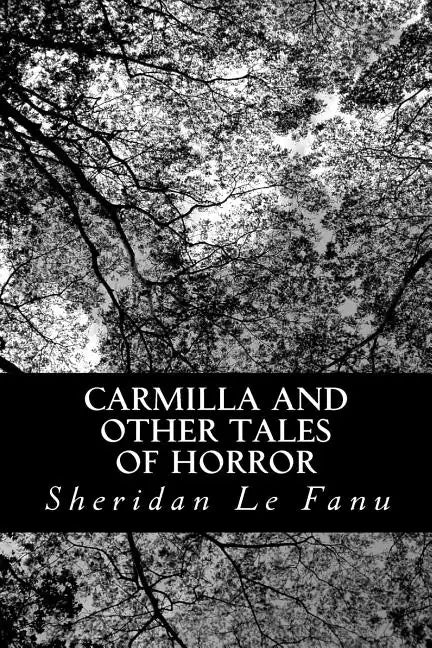 Carmilla and other Tales of Horror - Paperback