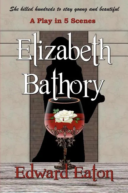 Elizabeth Bathory - Paperback