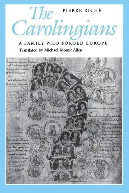 The Carolingians: A Family Who Forged Europe - Paperback