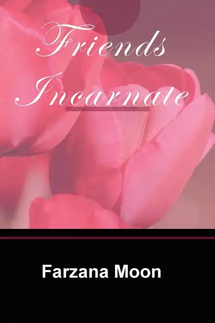 Friends Incarnate - Paperback