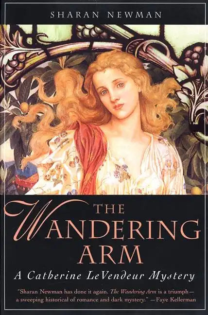 The Wandering Arm: A Catherine Levendeur Mystery - Paperback