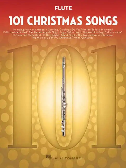 101 Christmas Songs: For Flute - Paperback
