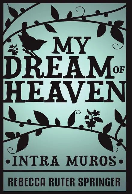 My Dream of Heaven - Hardcover