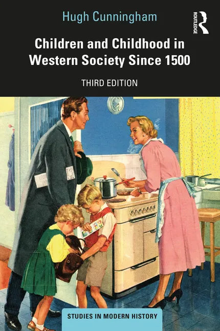 Children and Childhood in Western Society Since 1500 - Paperback