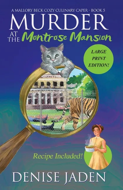 Murder at the Montrose Mansion: A Mallory Beck Cozy Culinary Caper - Paperback
