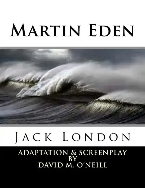 Martin Eden: Martin Eden - Paperback