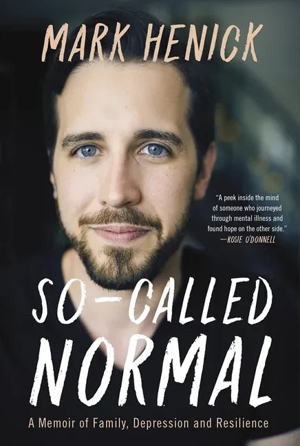 So-Called Normal: A Memoir of Family, Depression and Resilience - Paperback