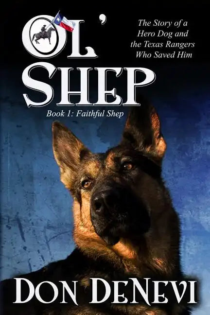 Ol' Shep: Book 1: Faithful Shep - Paperback