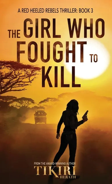 The Girl Who Fought to Kill: A suspense crime novel - Hardcover