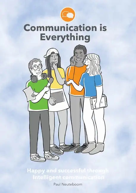 Communication is Everything - Paperback