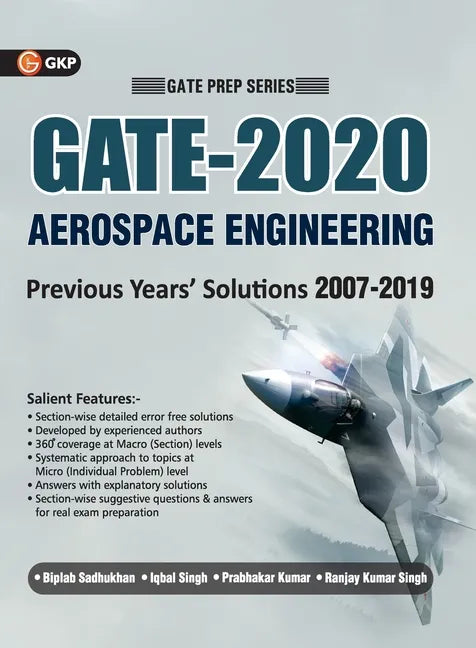 GATE 2020 - Aerospace Engineering - 13 Years' Section-wise Solved Paper 2007-19 - Paperback