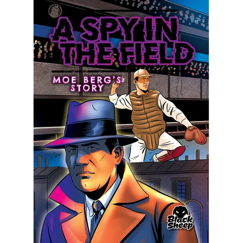 A Spy in the Field: Moe Berg's Story - Paperback