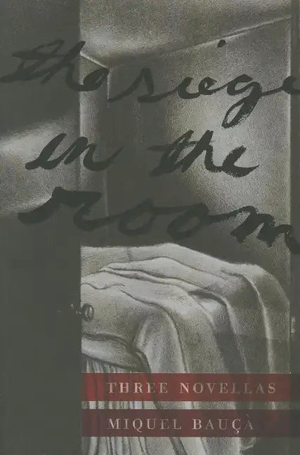 Siege in the Room: Three Novellas - Paperback