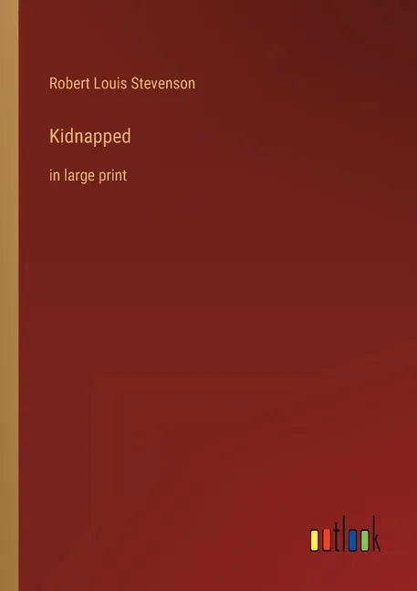 Kidnapped: in large print - Paperback
