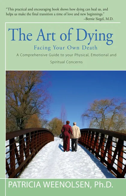 The Art of Dying: Facing Your Own Death - Paperback