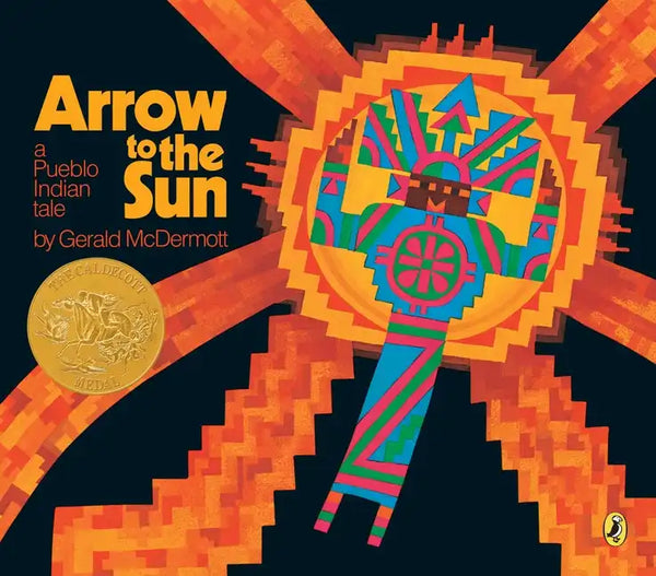 Arrow to the Sun: A Pueblo Indian Tale - Paperback