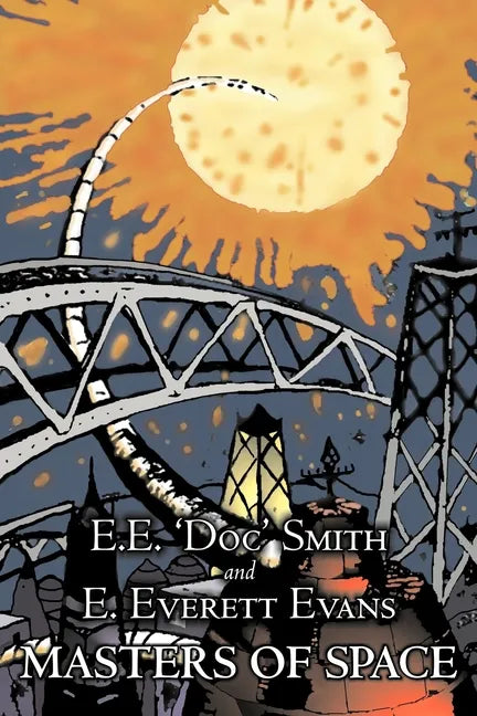 Masters of Space by E. E. 'Doc' Smith, Science Fiction, Adventure, Space Opera - Paperback