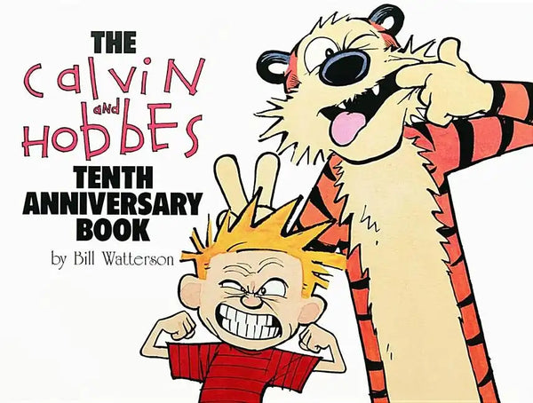The Calvin and Hobbes Tenth Anniversary Book: Volume 13 - Paperback