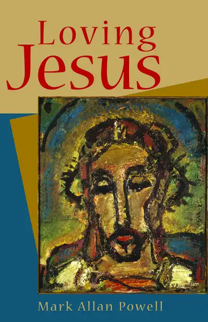 Loving Jesus - Paperback