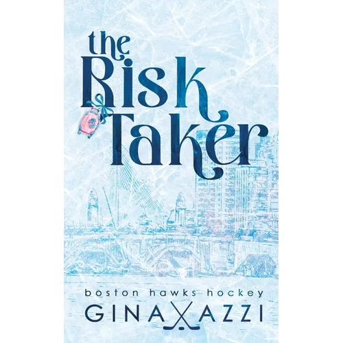The Risk Taker: A Brother's Best Friend Hockey Romance - Paperback