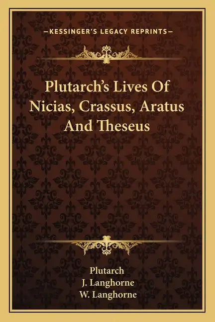 Plutarch's Lives of Nicias, Crassus, Aratus and Theseus - Paperback