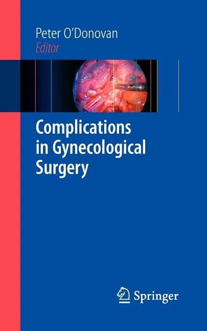 Complications in Gynecological Surgery - Paperback