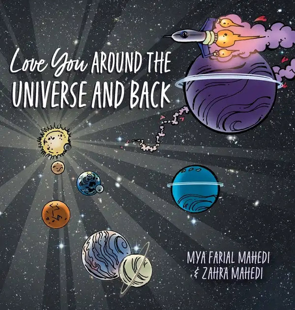 Love You Around the Universe and Back - Hardcover