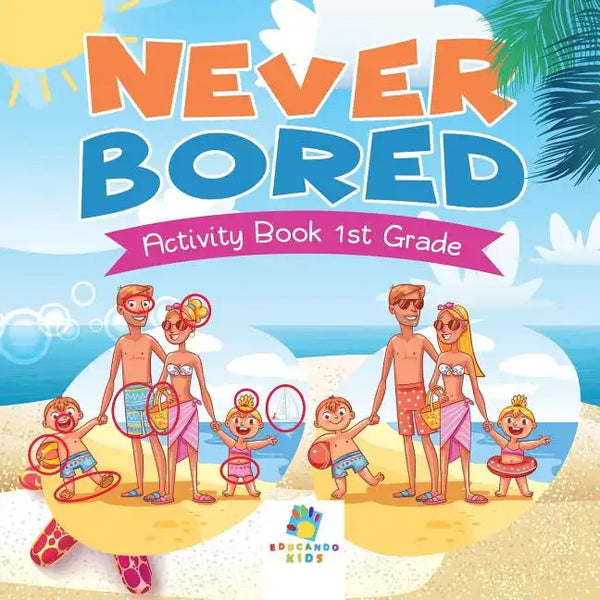 Never Bored Activity Book 1st Grade - Paperback