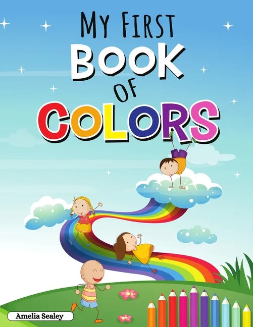 Learn the Colors Activity Book for Kids: Colors Activity Workbook for Toddlers - Paperback