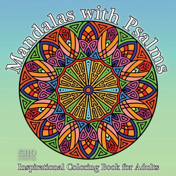 Mandalas with Psalms: Inspirational Coloring Book for Adults - Paperback