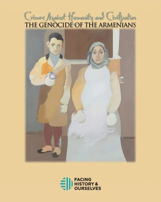 Crimes Against Humanity: The Genocide of the Armenians - Paperback