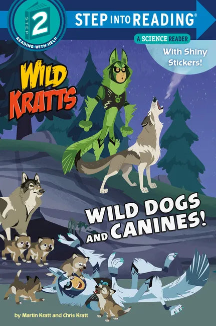 Wild Dogs and Canines! (Wild Kratts) - Paperback