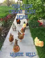 Easy Clean Chicken House Design: Vermiculture Chicken House Design with Sliding Floor - Paperback