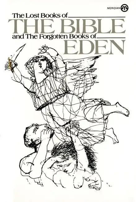 The Lost Books of the Bible and the Forgotten Books of Eden - Paperback