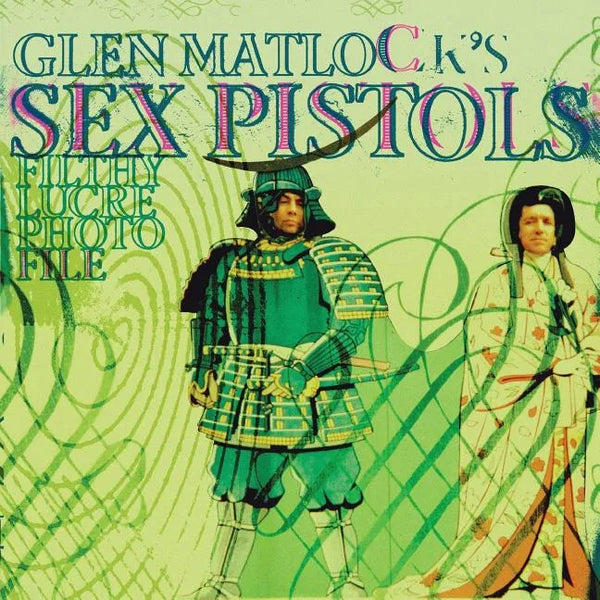 Glen Matlock's Sex Pistols Filthy Lucre Photofile - Paperback